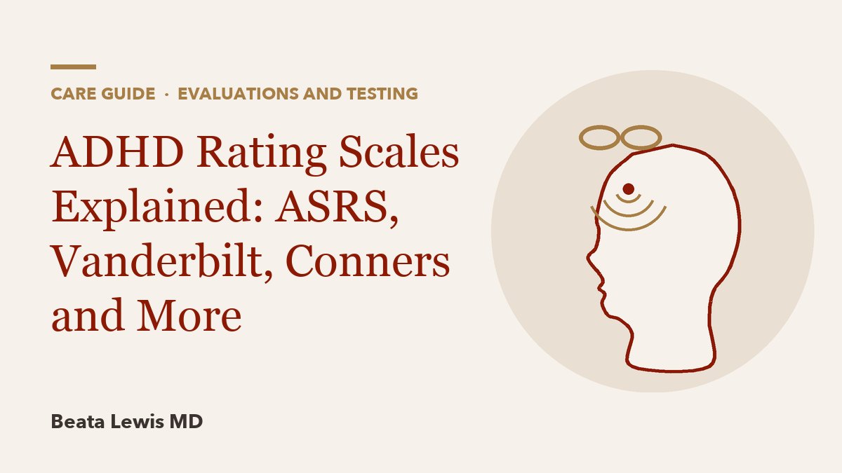 ADHD Rating Scales Explained: ASRS, Vanderbilt, Conners and More