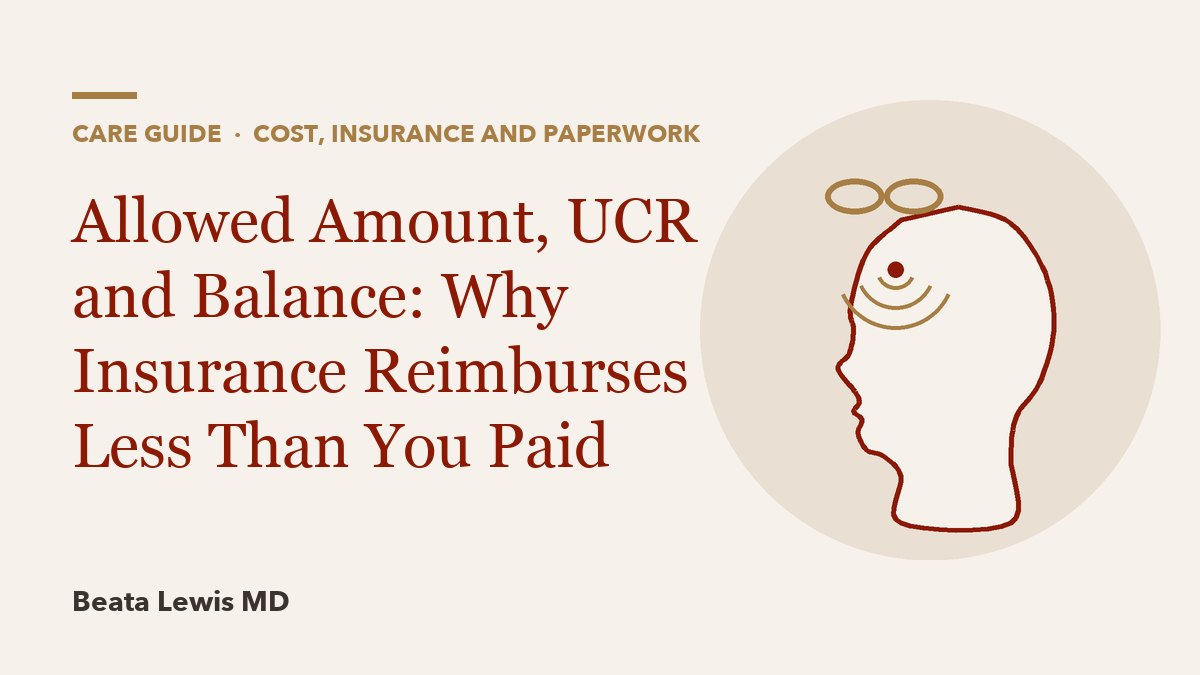 Allowed Amount, UCR and Balance: Why Insurance Reimburses Less Than You Paid