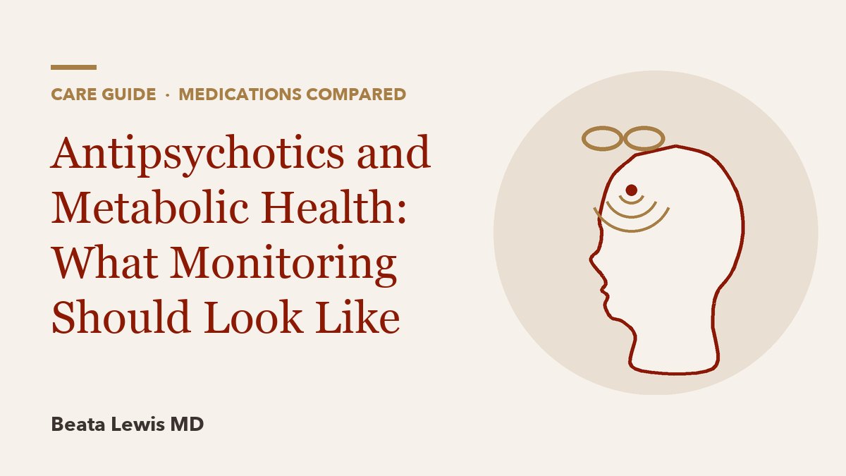 Antipsychotics and Metabolic Health: What Monitoring Should Look Like