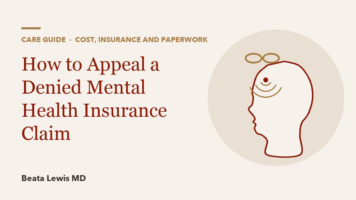 How to Appeal a Denied Mental Health Insurance Claim