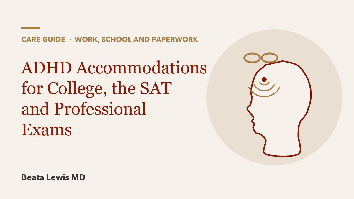 ADHD Accommodations for College, the SAT and Professional Exams