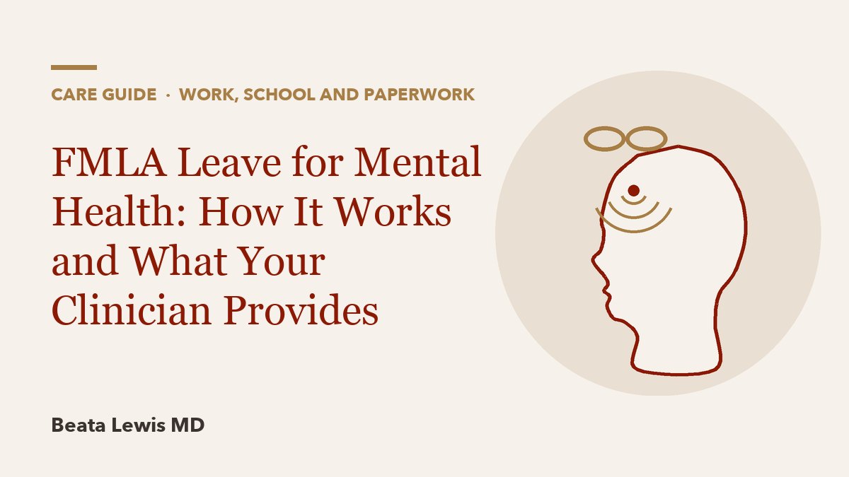 FMLA Leave for Mental Health: How It Works and What Your Clinician Provides