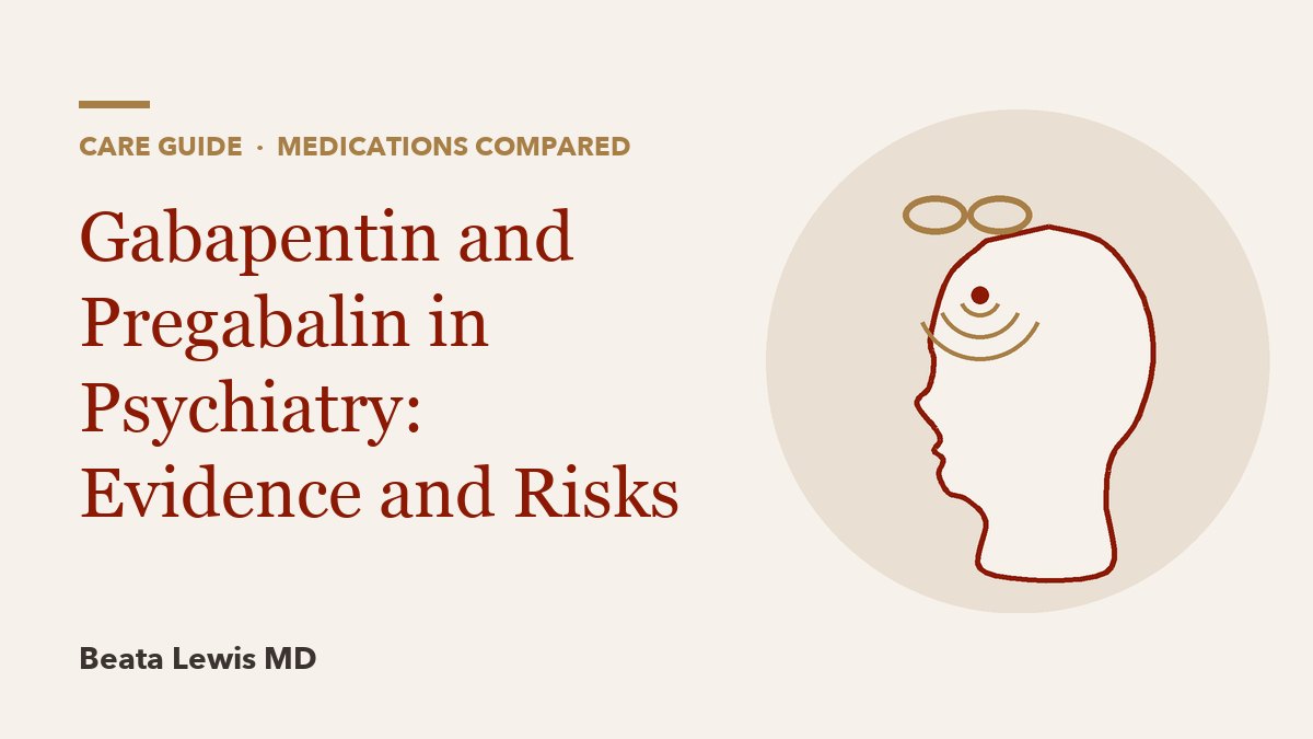 Gabapentin and Pregabalin in Psychiatry: Evidence and Risks