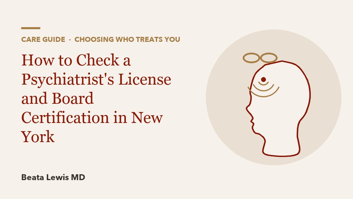 How to Check a Psychiatrist's License and Board Certification in New York
