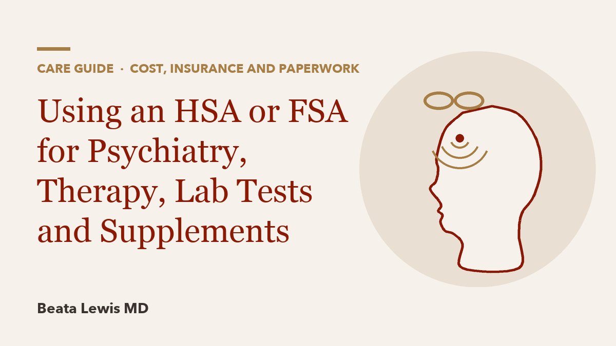 Using an HSA or FSA for Psychiatry, Therapy, Lab Tests and Supplements