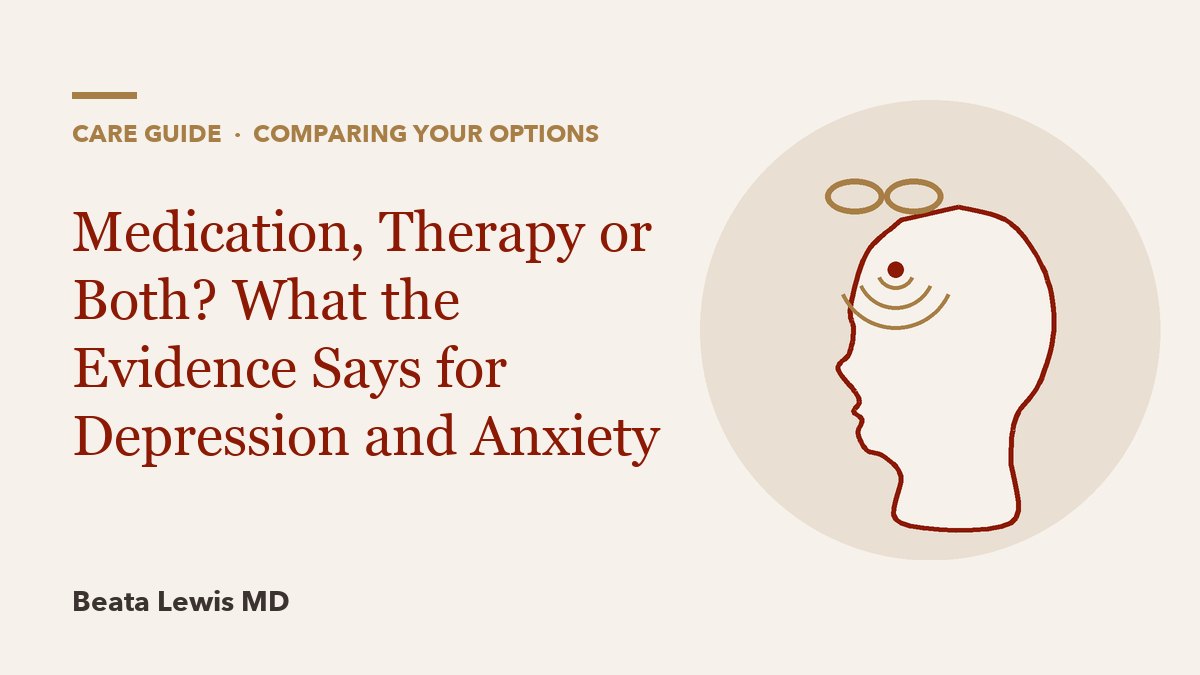 Medication, Therapy or Both? What the Evidence Says for Depression and Anxiety