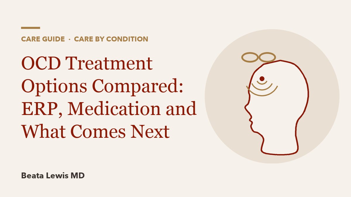 OCD Treatment Options Compared: ERP, Medication and What Comes Next