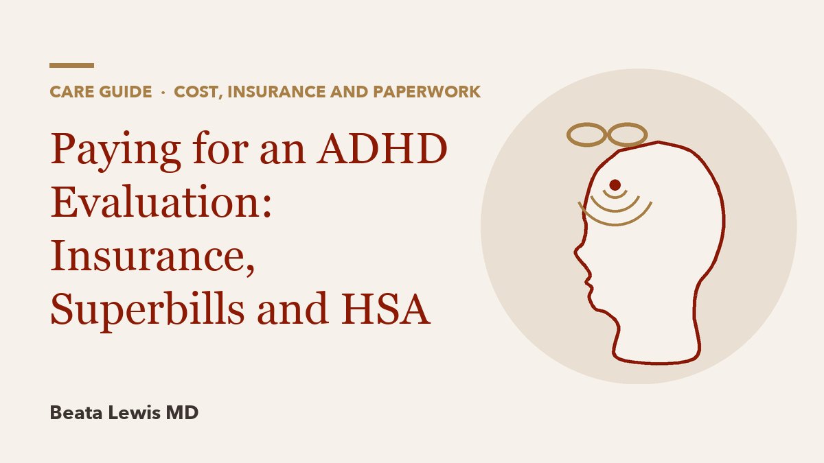 Paying for an ADHD Evaluation: Insurance, Superbills and HSA