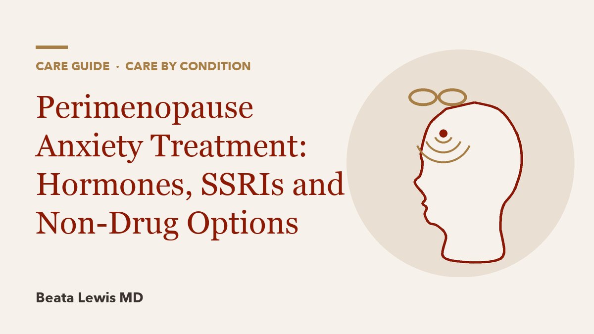 Perimenopause Anxiety Treatment: Hormones, SSRIs and Non-Drug Options