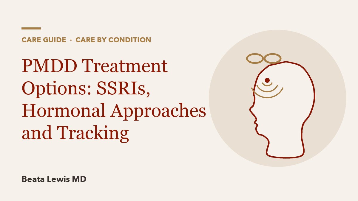 PMDD Treatment Options: SSRIs, Hormonal Approaches and Tracking