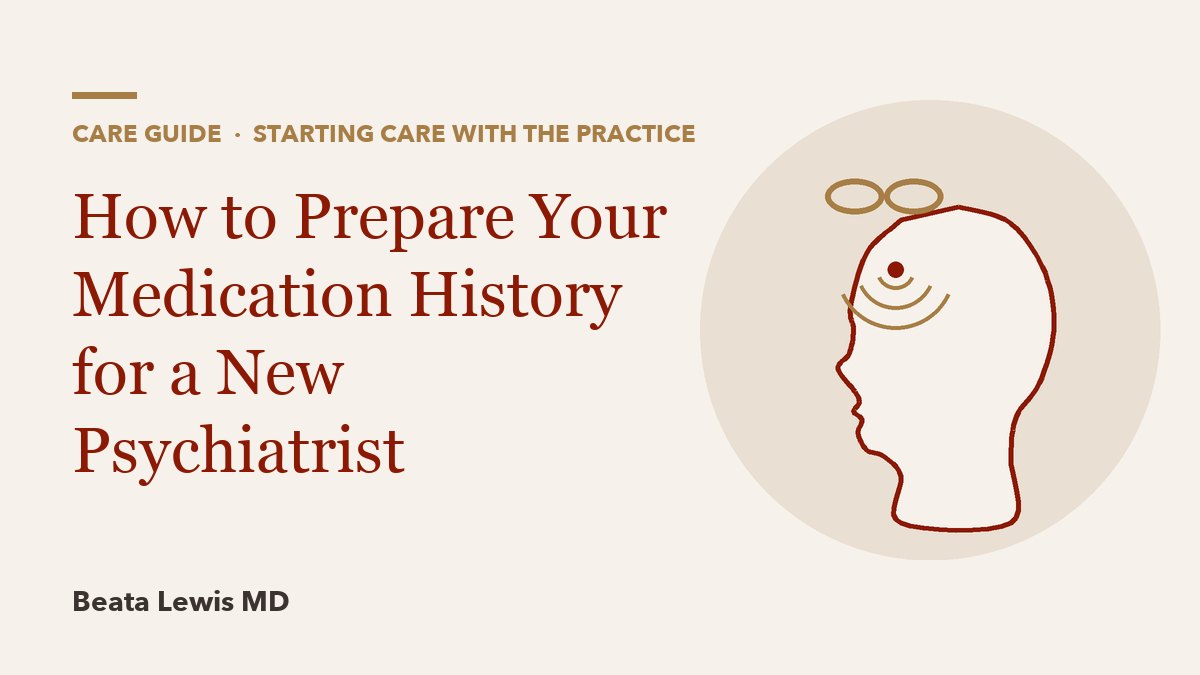 How to Prepare Your Medication History for a New Psychiatrist