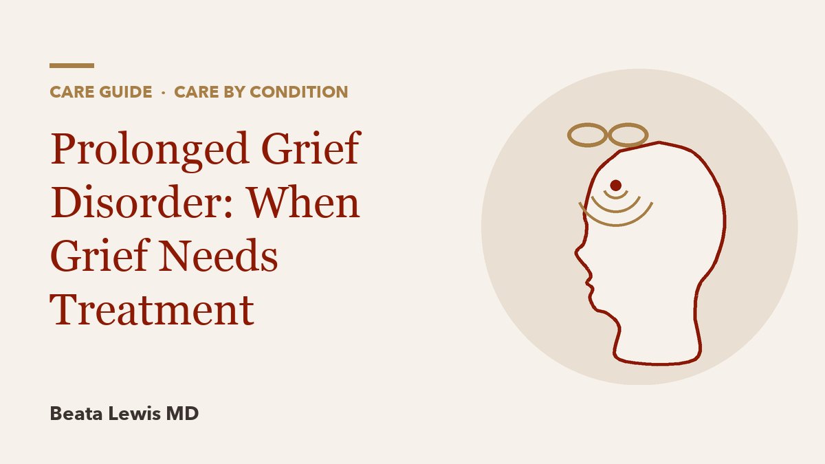 Prolonged Grief Disorder: When Grief Needs Treatment