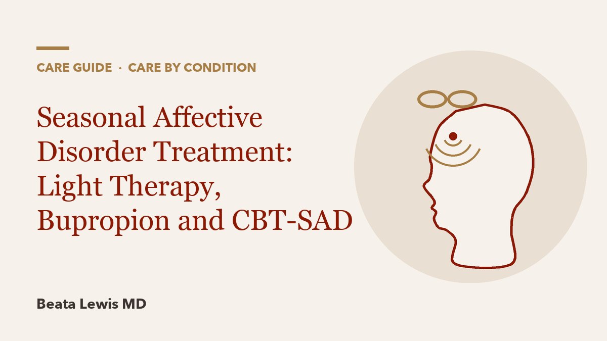 Seasonal Affective Disorder Treatment: Light Therapy, Bupropion and CBT-SAD