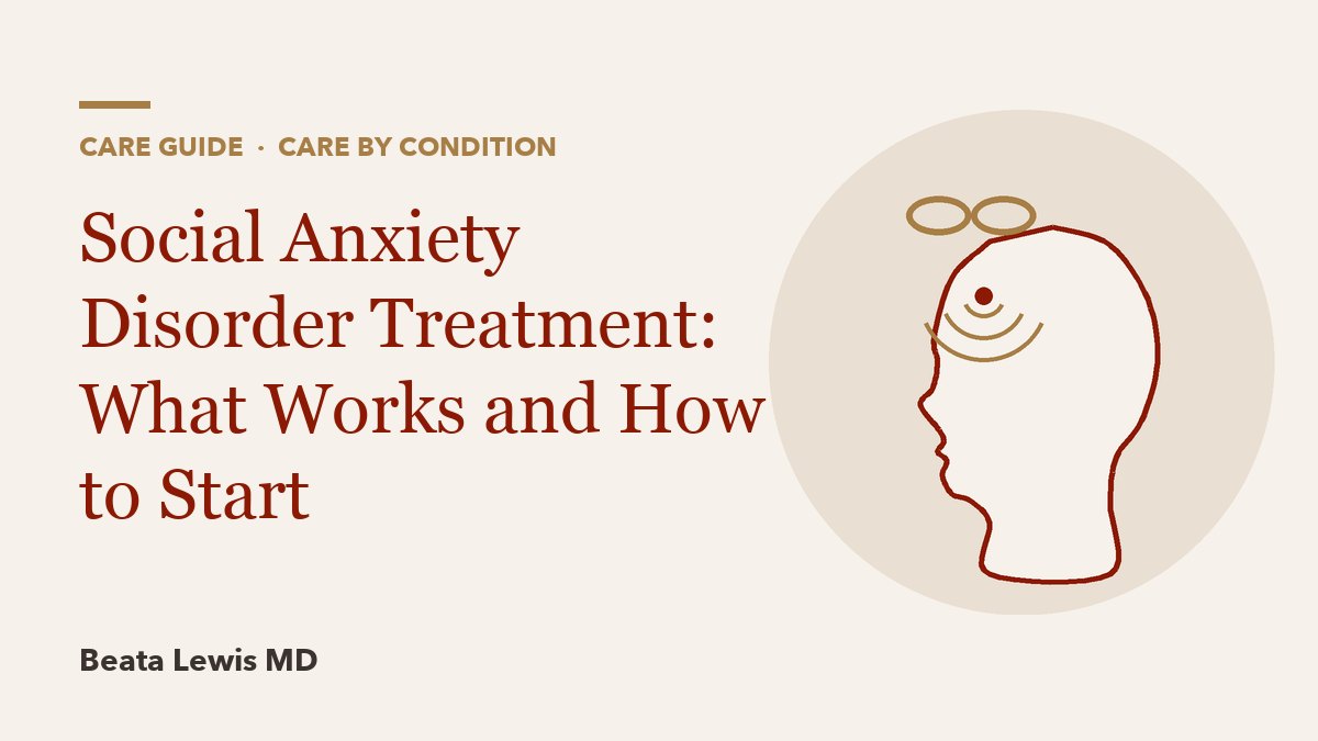 Social Anxiety Disorder Treatment: What Works and How to Start