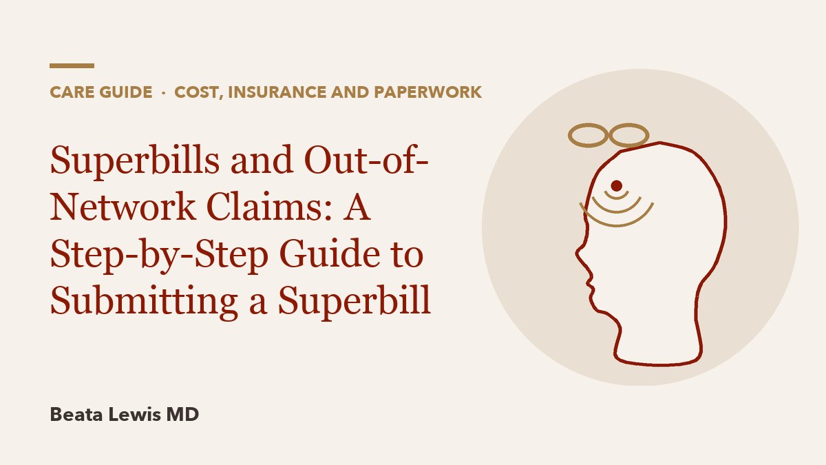 Superbills and Out-of-Network Claims: A Step-by-Step Guide to Submitting a Superbill