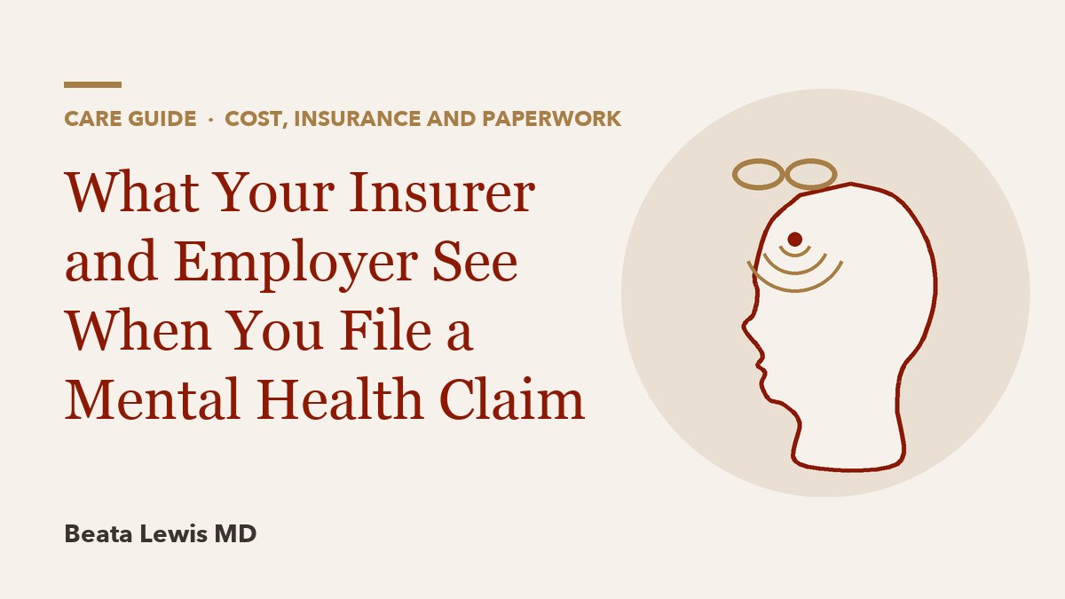 What Your Insurer and Employer See When You File a Mental Health Claim